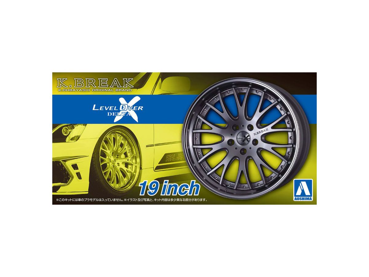1 24 K Break レベルオーバー デルタクロス 19インチ 1 24 K Break レベルオーバー デルタクロス 19インチ