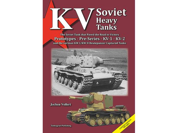 Kw Ii WWII 露/ソ KV重戦車 -勝利への道を開いたソビエト戦車 試作車/初期生産車/KV-1/KV-2/ドイツ軍鹵獲車KW-I/KW-II ...