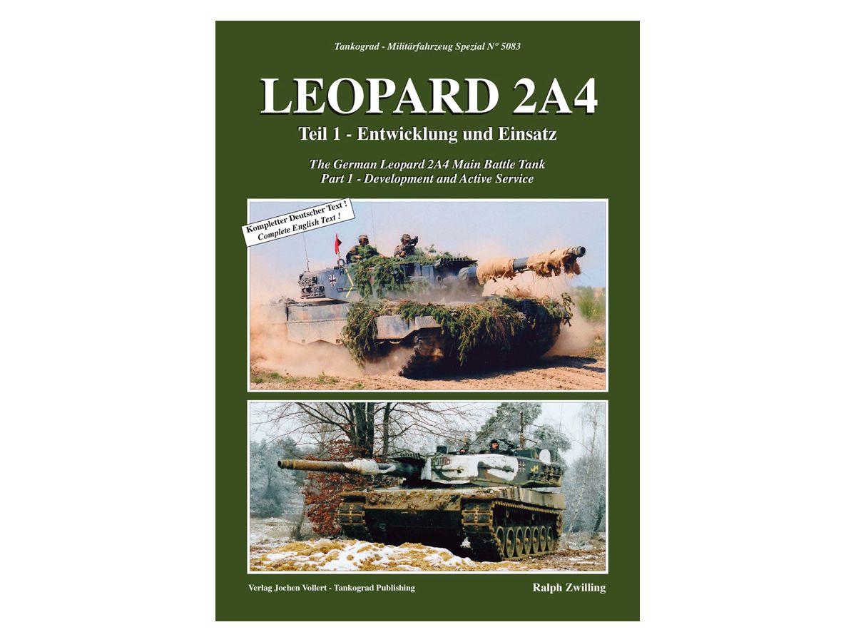 レオパルド2a4パート1 開発と就役 By Tankograd ホビーリンク ジャパン